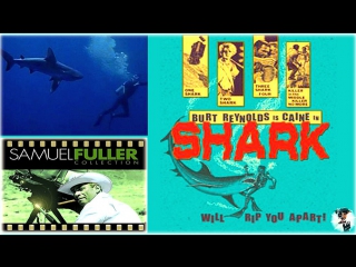 shark (1969) cannibal  dir. samuel fuller